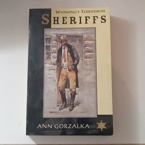Free Wyoming Territorial Sheriff's By Ann Gorzalka